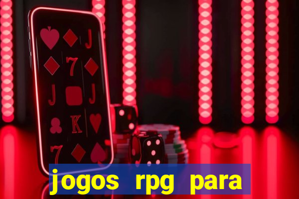 jogos rpg para ganhar dinheiro